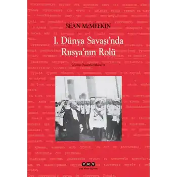1. Dünya Savaşında Rusyanın Rolü