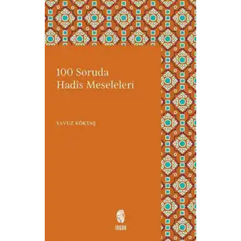 100 Soruda Hadis Meseleleri