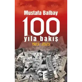 100 Yıla Bakış 1923-2023
