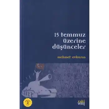 15 Temmuz Üzerine Düşünceler