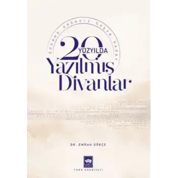 20. Yüzyılda Yazılmış Divanlar