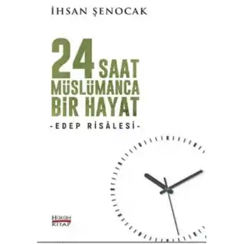 24 Saat Müslümanca Bir Hayat