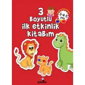 3 Boyutlu İlk Etkinlik Kitabım 3-4-5 Yaş