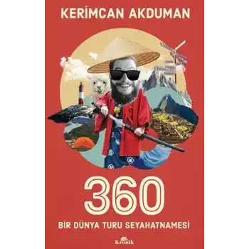 360 Bir Dünya Turu Seyahatnamesi