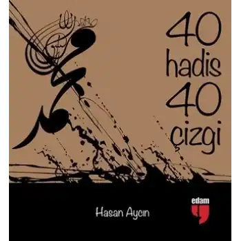 40 Hadis 40 Çizgi (Küçük Boy)