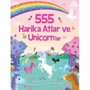 555 Eğlenceli Çıkartma - Harika Atlar ve Unicorn’lar