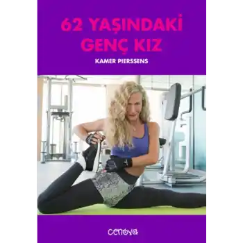 62 Yaşındaki Genç Kız