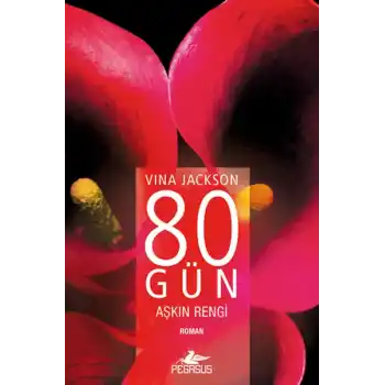 80 Gün Aşkın Rengi