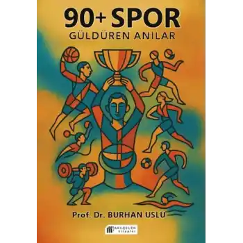 90+ Spor Güldüren Anılar