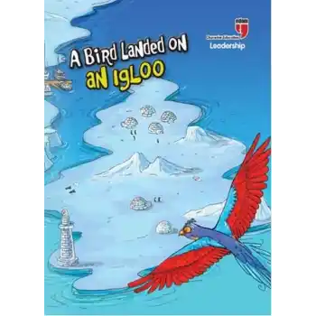 A Bird Landed on an Igloo - Leadership