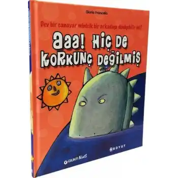 Aaa! Hiç de Korkunç Değilmiş (Ciltli)
