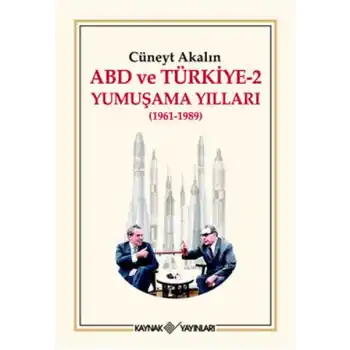 ABD ve Türkiye 2 - Yumuşama Yılları