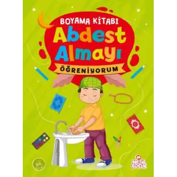 Abdest Almayı Öğreniyorum