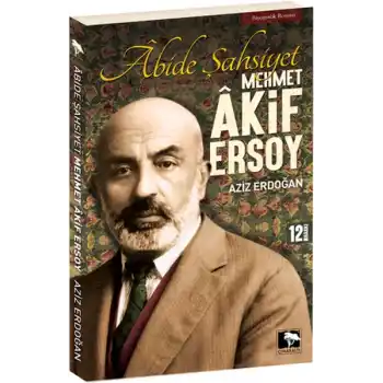 Abide Şahsiyet Mehmet Akif Ersoy