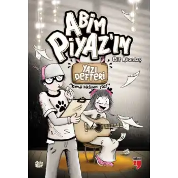 Abim Piyaz’ın Yazı Defteri