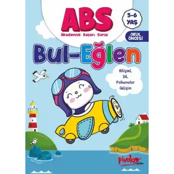 ABS 5-6 Yaş Bul-Eğlen