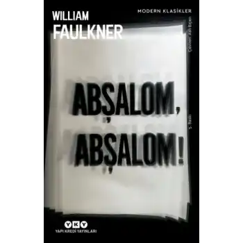 Abşalom, Abşalom! - Modern Klasikler