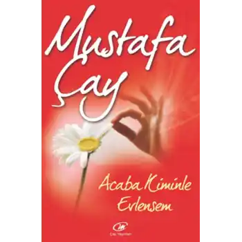 Acaba Kiminle Evlensem