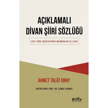 Açıklamalı Divan Şiiri Sözlüğü