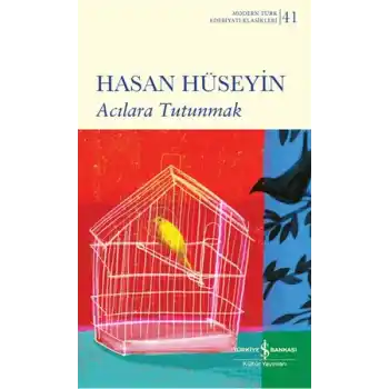 Acılara Tutunmak (Ciltli)