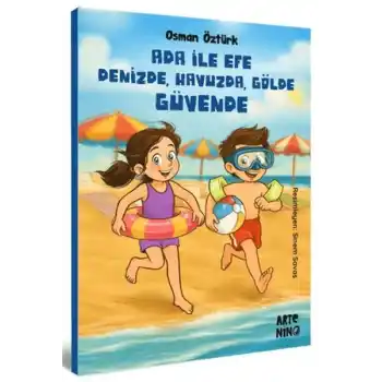 Ada ile Efe Denizde, Havuzda, Gölde Güvende