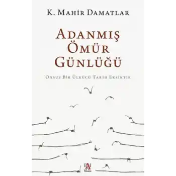 Adanmış Ömür Günlüğü