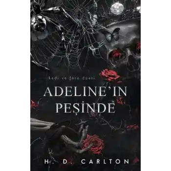 Adeline’ın Peşinde (Ciltli)