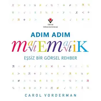 Adım Adım Matematik - Eşsiz Bir Görsel Şölen