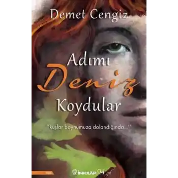 Adımı Deniz Koydular