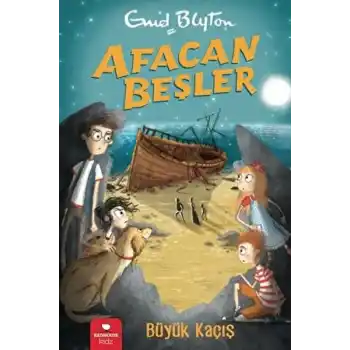Afacan Beşler Büyük Kaçış