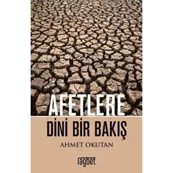 Afetlere Dini Bir Bakış