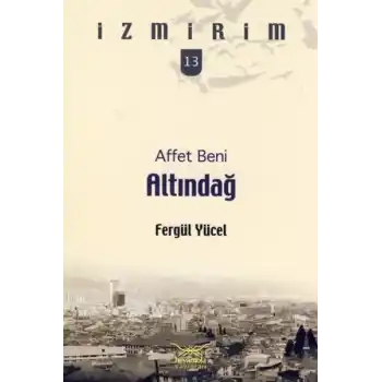 Affet Beni Altındağ / İzmirim -13