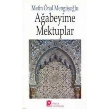 Ağabeyime Mektuplar