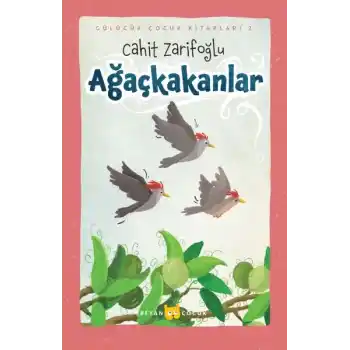 Ağaçkakanlar (Ciltli-Resimli)