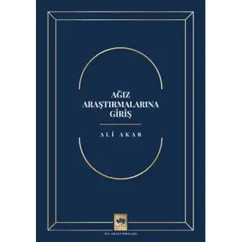 Ağız Araştırmalarına Giriş