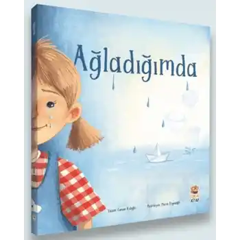 Ağladığımda