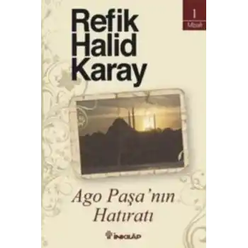 Ago Paşa’nın Hatıratı