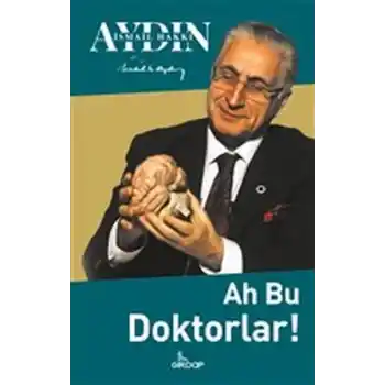 Ah Bu Doktorlar!