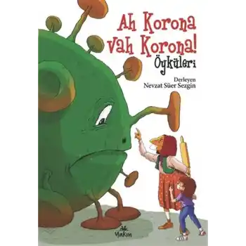 Ah Korona Vah Korona Öyküleri
