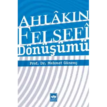 Ahlakın Felsefi Dönüşümü