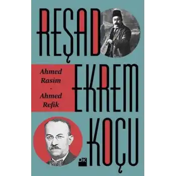 Ahmed Rasim - Ahmed Refik