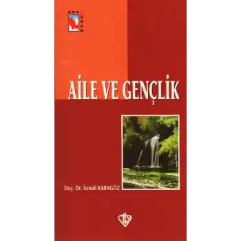 Aile ve Gençlik