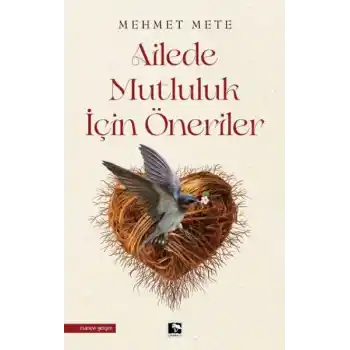 Ailede Mutluluk İçin Öneriler