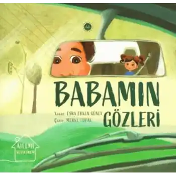 Ailemi Seviyorum Babamın Gözleri
