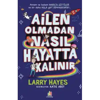 Ailen Olmadan Nasıl Hayatta Kalınır