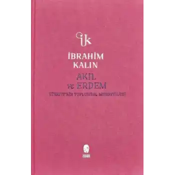 Akıl ve Erdem (Bez Ciltli)