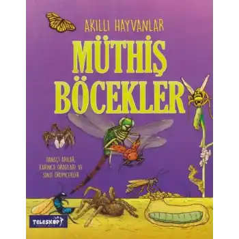 Akıllı Hayvanlar Müthiş Böcekler