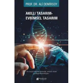 Akıllı Tasarım - Evrimsel Tasarım