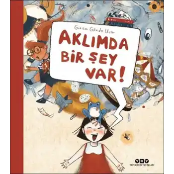Aklımda Bir Şey Var!