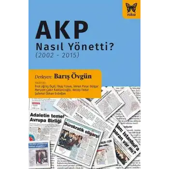 AKP Nasıl Yönetti? (2002-2015)